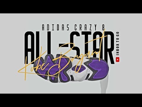 致敬曼巴精神，adidas Crazy 8“ALL-Star”回归